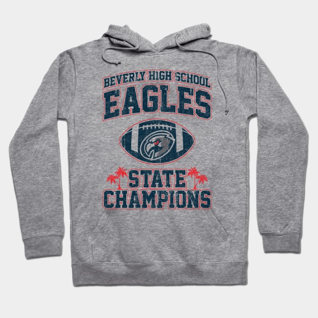 Beverly High Schol Eagles State Champions (Variant) Hoodie by huckblade